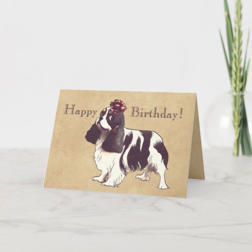 Cavalier King Charles Spaniel Birthday Card