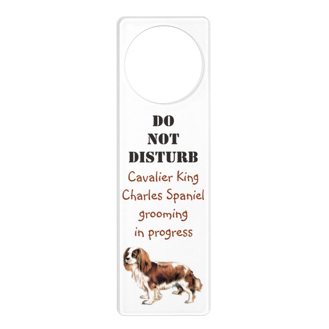 Cavalier King Charles Spaniel Dog Do Not Disturb Door Hanger (Front)