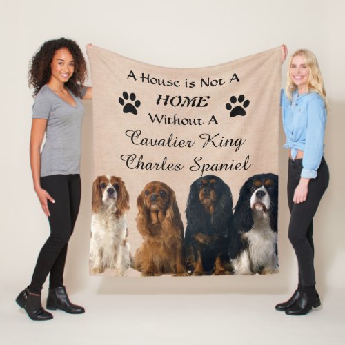 Cavalier King Charles Spaniel Dogs _ House Home Fleece Blanket