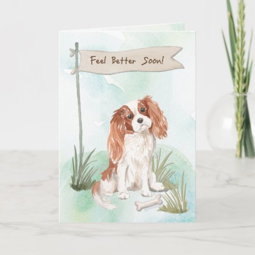 Cavalier King Charles Spaniel Feel Better to Dog Card