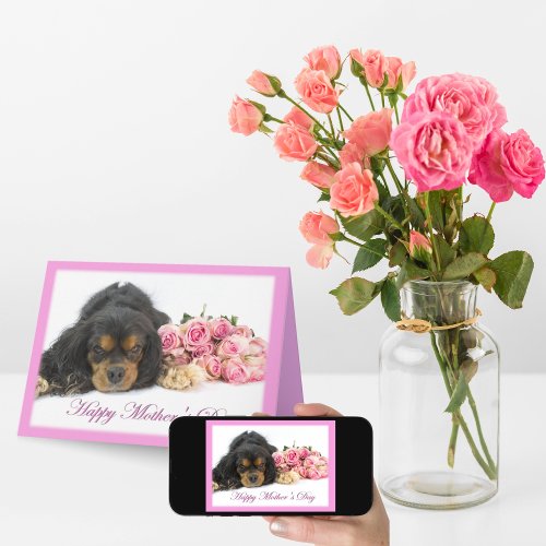 Cavalier King Charles Spaniel Happy Mothers Day Card