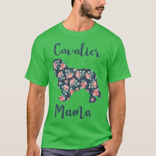 Cavalier King Charles Spaniel Mama Dog Mom Mother  T_Shirt
