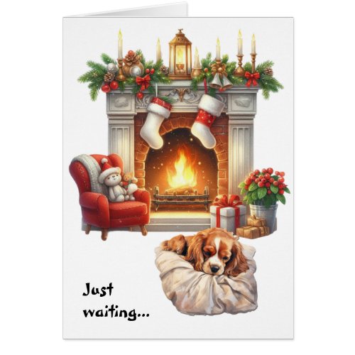 Cavalier King Charles Spaniel Wait for Christmas Cards