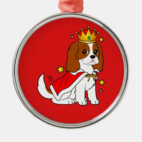 Cavalier King Charles Spaniel  with Crown and Robe Metal Ornament