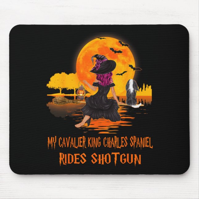 Cavalier Rides Shotgun Dog And Witch Funny Mouse Pad (Front)