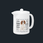 Cavalier Traits Teapot<br><div class="desc">This Cavalier King Charles Spaniel teapot, featuring the traits and personality of the breed, is a great gift for any Cavalier lover.</div>