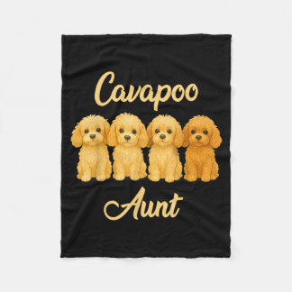 Cavapoo Aunt Cute Dog Lover Gift Funny Women Puppy Fleece Blanket