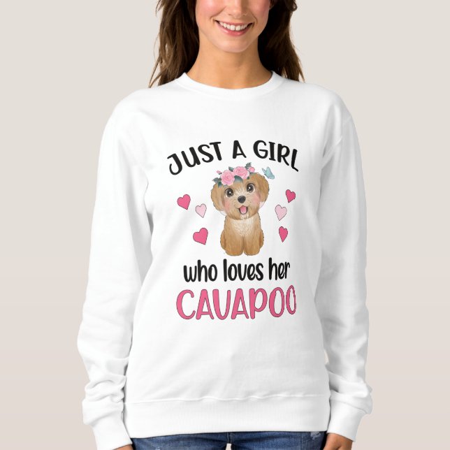 Cavapoo Dog Girl Cavoodle Dog Lover Cavapoo Mom Sweatshirt (Front)