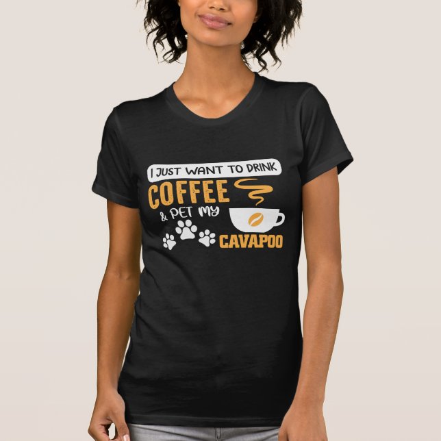 Cavapoo Dog Owner Coffee Bean Drinker T-Shirt (Front)