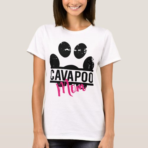 Cavapoo Mom Dog Breed Pet Lover Gift For Her Girl T_Shirt