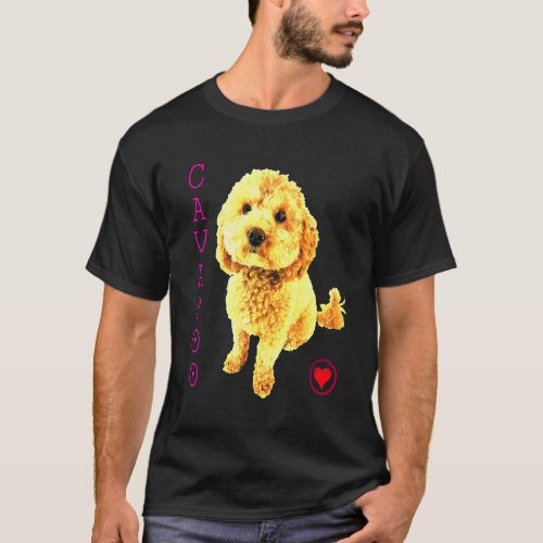 Cavapoo Puppy Dog Poodle Cross Noodle Super Cute B T_Shirt
