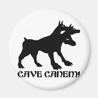 CAVE CANEM - BEWARE OF DOG Latin Magnet
