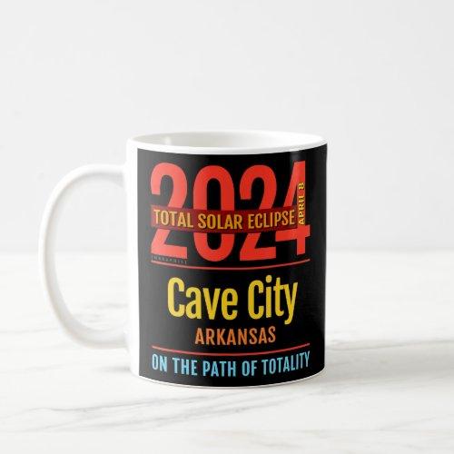 Cave City Arkansas AR Total Solar Eclipse 2024  4  Coffee Mug