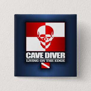 Cave Diver -Living On The Edge Pinback Button