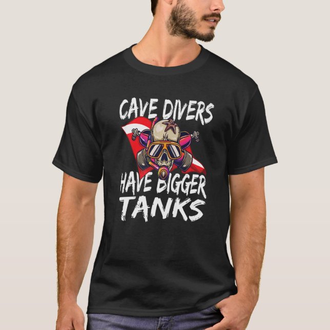 Cave Divers Have Bigger Tanks for Divers Snorkeler (Front)