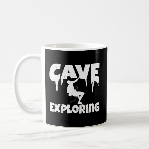 Cave Exploring Hobby Caving Explorer    Coffee Mug