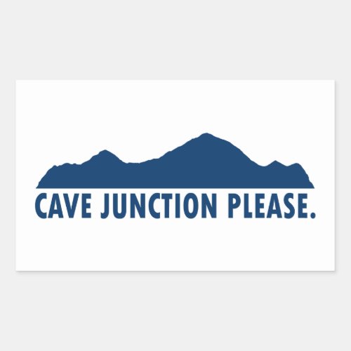 Cave Junction Oregon Please Rectangular Sticker