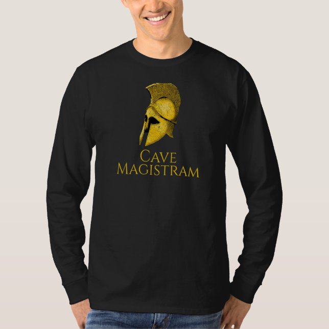 Cave Magistram  Beware Of The Teacher  Latin Langu T-Shirt (Front)