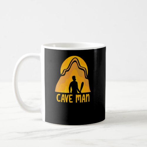 Cave Man Explorer Caving Exploring Hobby  Coffee Mug