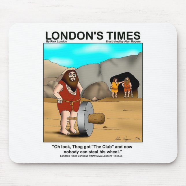 Caveman Got The Club... Funny Gifts & Tees Mouse Pad (Front)