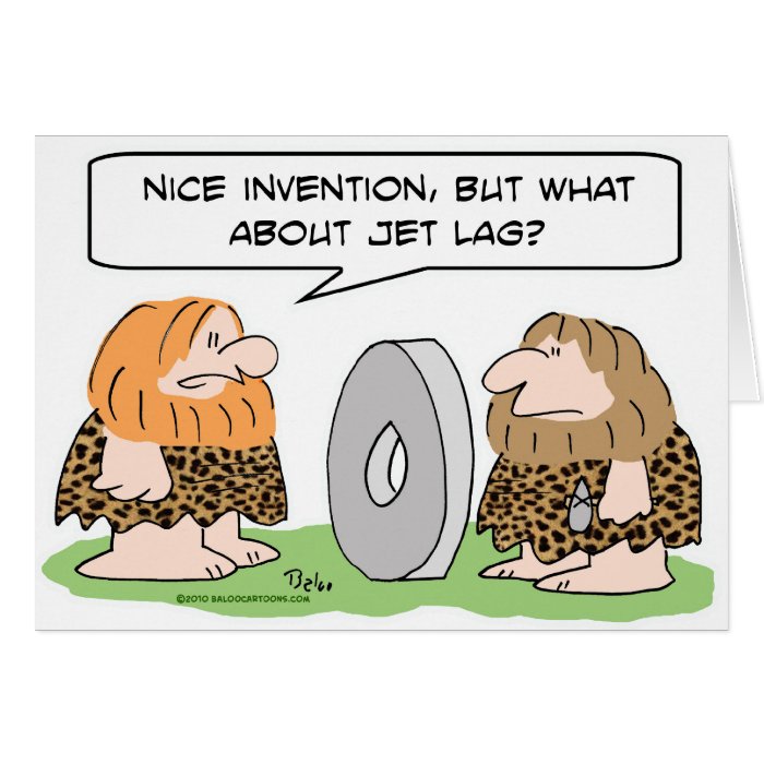 caveman wheel invention jet lag greeting cards