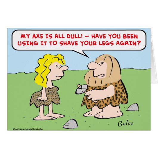 caveman, woman, axe, shave, legs cards (Front Horizontal)