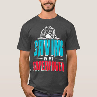 Caving Is My Superpower for a Caver Spelunker T-Shirt