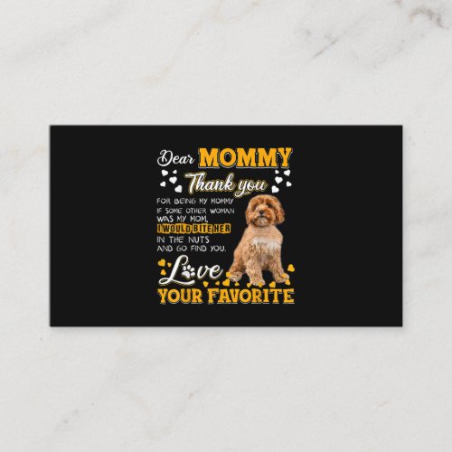 Cavoodle Dear Mommy Thank You For Being My Mommy Business Card
