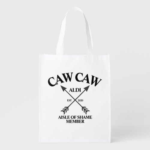 CAW CAW AISLE OF SHAME GROCERY BAG