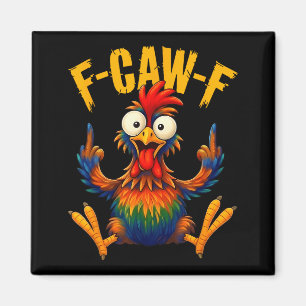 Caw Rooster Funny Bird Chicken Design Magnet