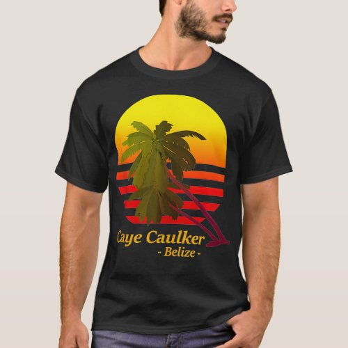 CAYE CAULKER BELIZE BEACH SUNSET SMALL ISLAND VAC T_Shirt
