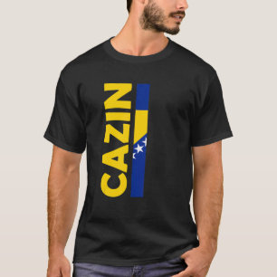 Cazin Bosnia Herzegovina Sarajevo Balkan Bosnians T-Shirt