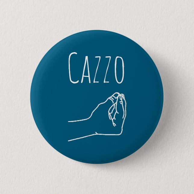 Cazzo Words In Italian Funny Quote Italy Gift  Button (Front)