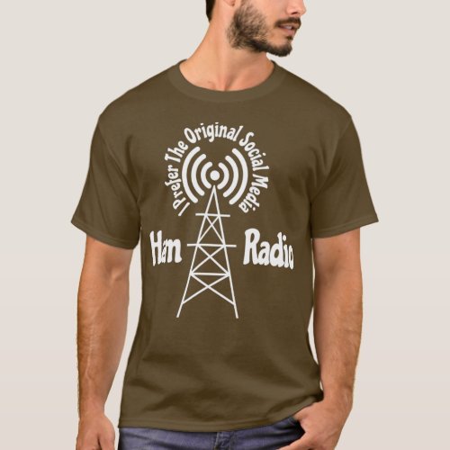 CB Radio Gift T_Shirt Prefer Original Social My
