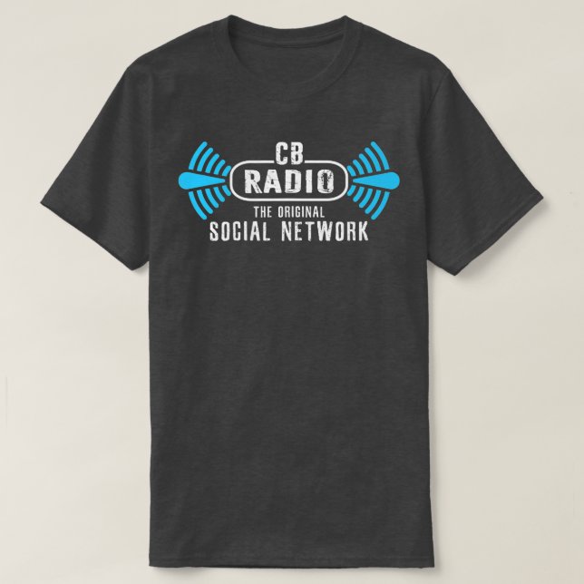 CB Radio Original Social Network HAM Radio Lover D T-Shirt (Design Front)