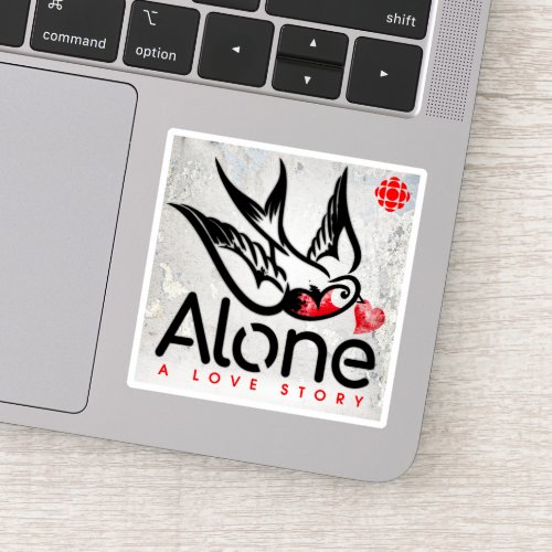 CBC Alone A Love Story Sticker
