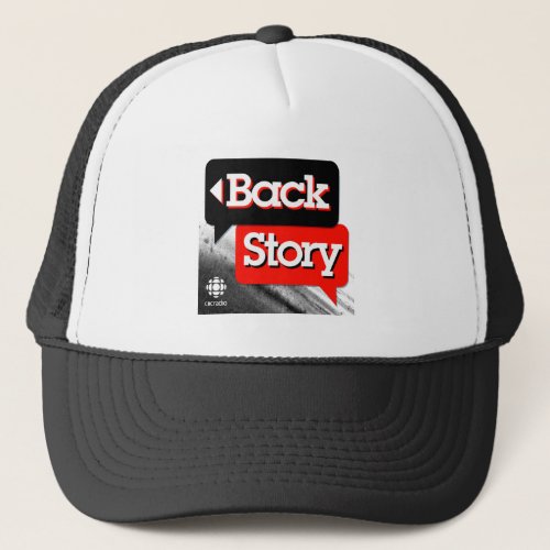 CBC Back Story Trucker Hat