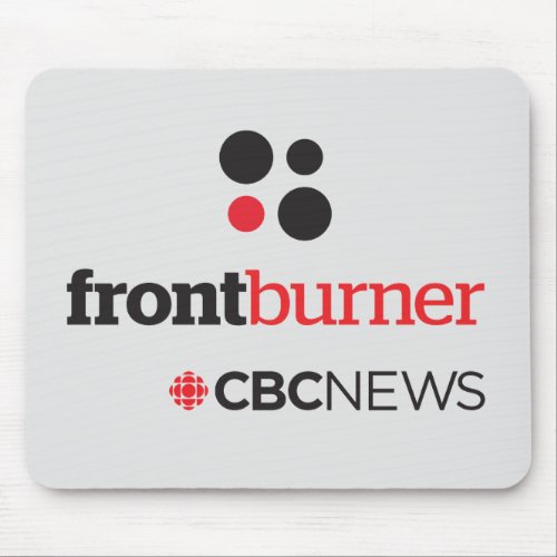 CBC Front Burner Poster Mouse Pad