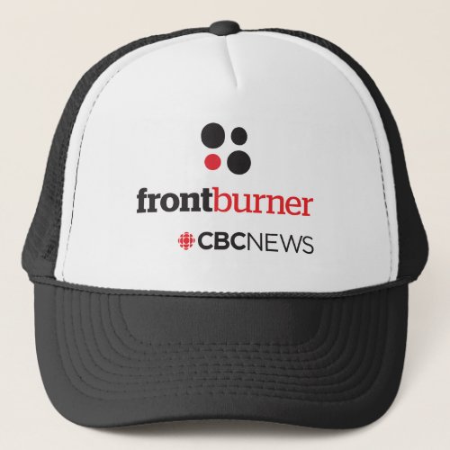 CBC Front Burner Trucker Hat