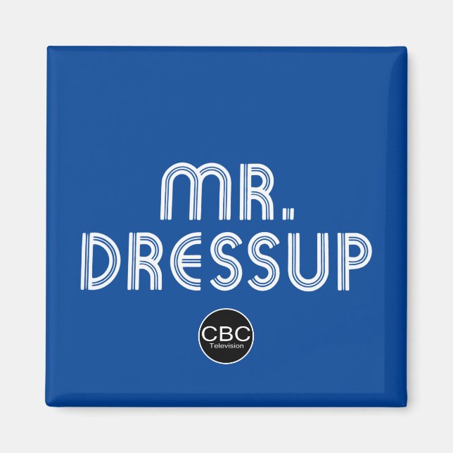 CBC Mr. Dressup Title Graphic Magnet (Front)
