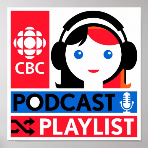 CBC Podcast Playlist Poster