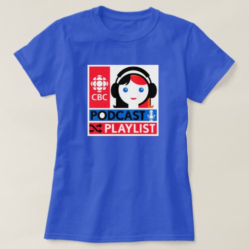 CBC Podcast Playlist T_Shirt
