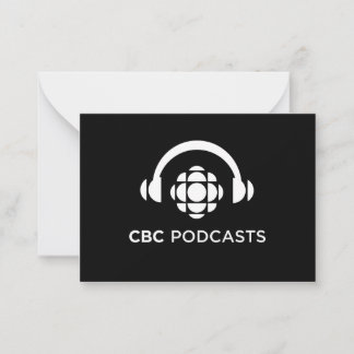 CBC Podcasts Note Card