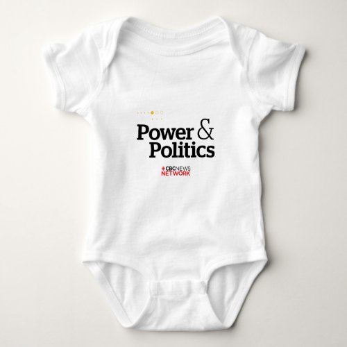 CBC Power  Politics Baby Bodysuit