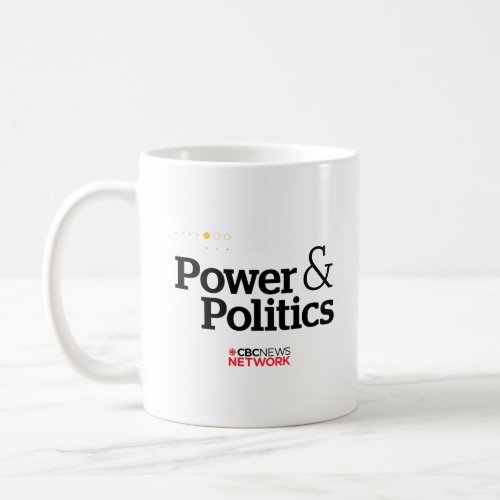 CBC Power  Politics Coffee Mug