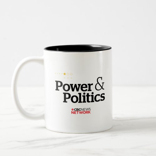 CBC Power  Politics Two_Tone Coffee Mug