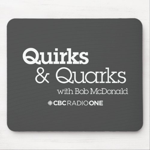 CBC Quirks  Quarks Mouse Pad