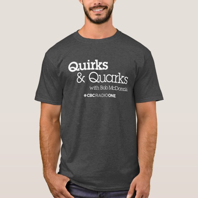 CBC Quirks & Quarks T-Shirt (Front)
