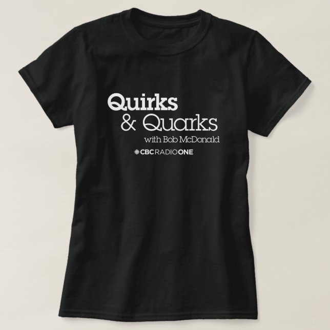 CBC Quirks & Quarks T-Shirt (Design Front)