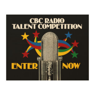 CBC Radio Talent Competition - promo Wood Wall Decor